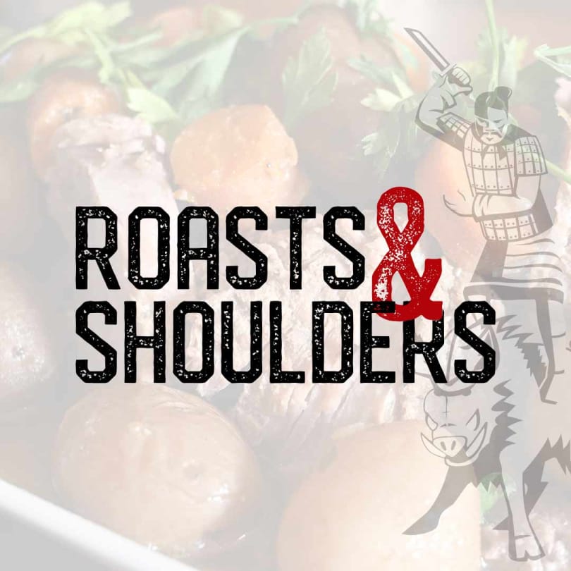 Roasts & Shoulders