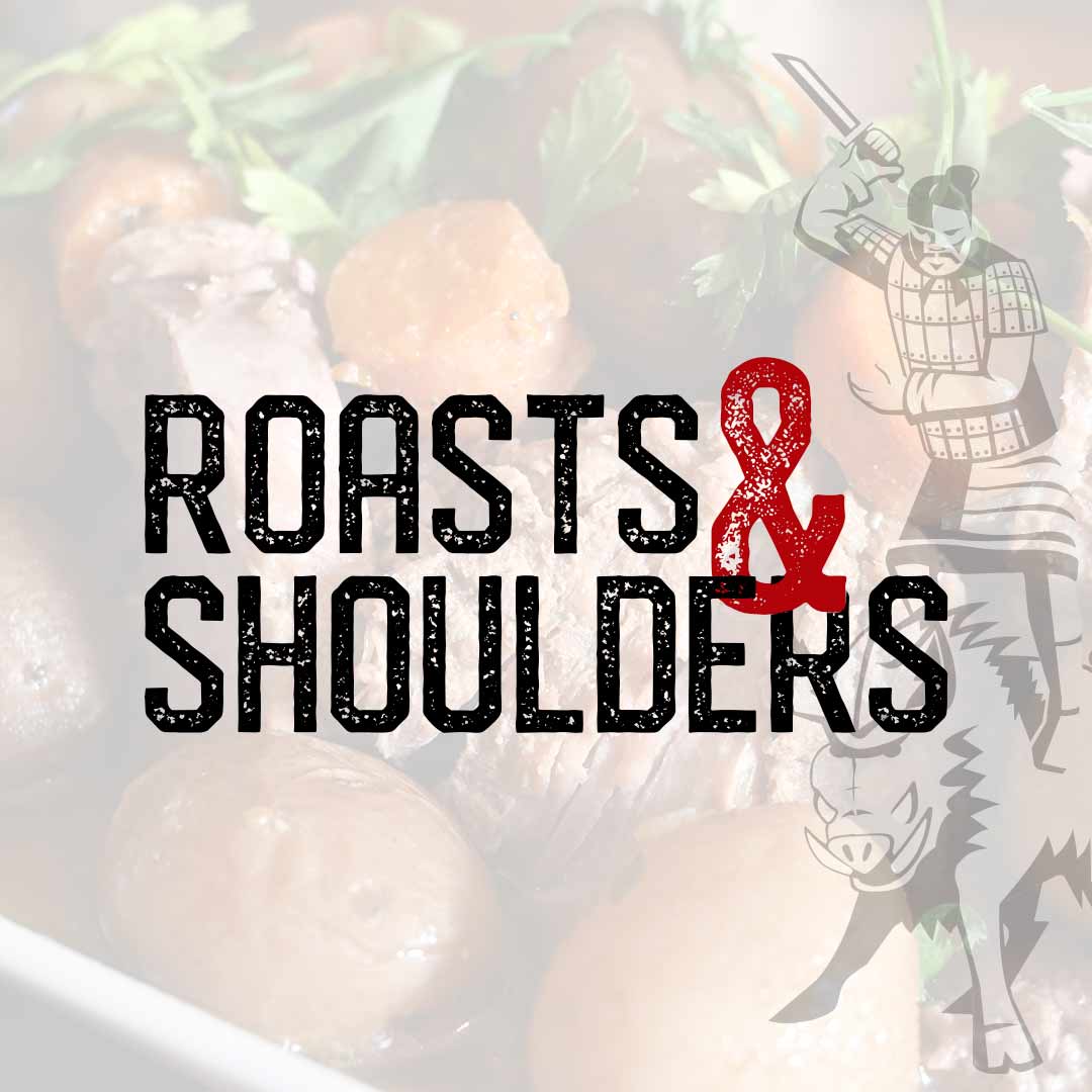 Roasts & Shoulders